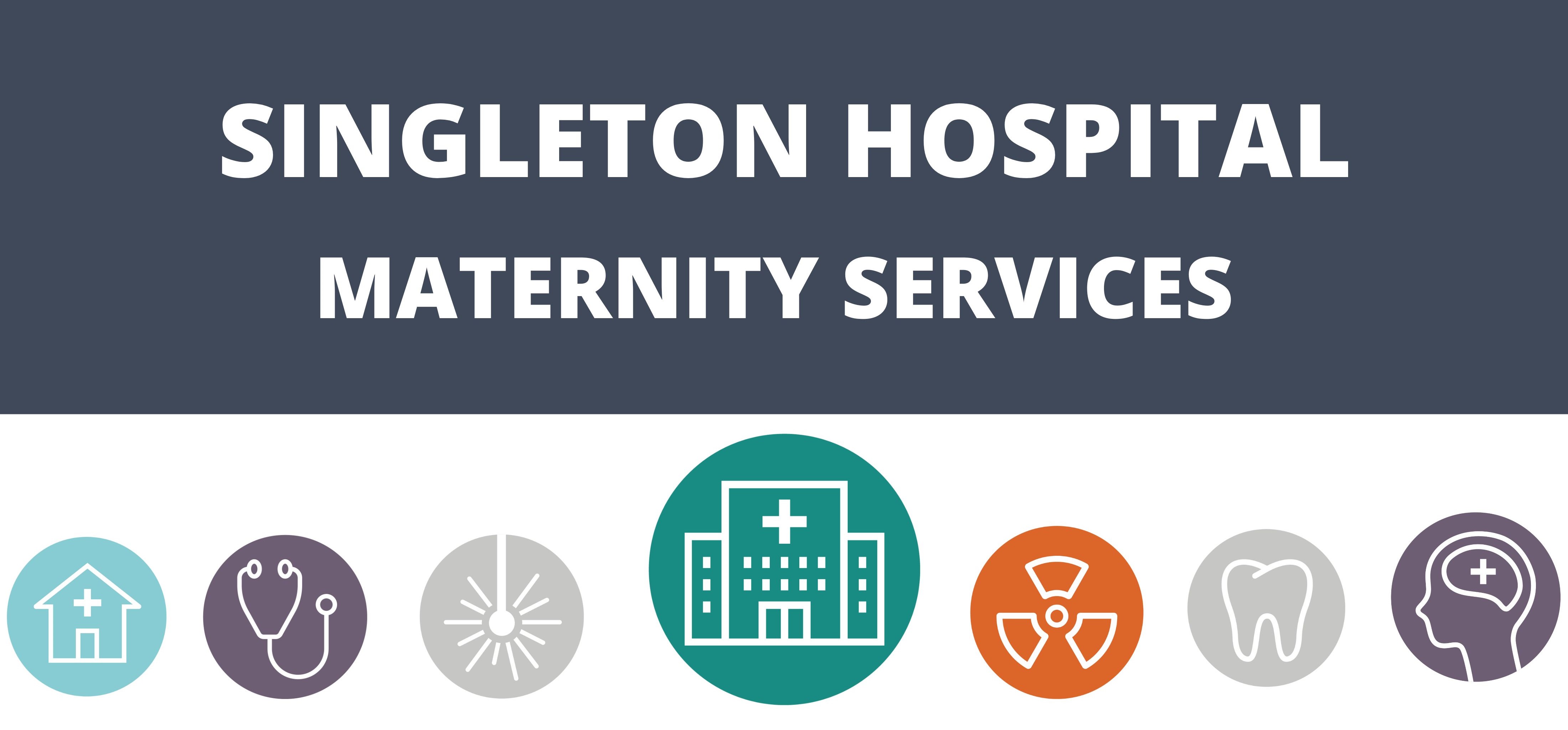 Singleton Hospital - Maternity Services