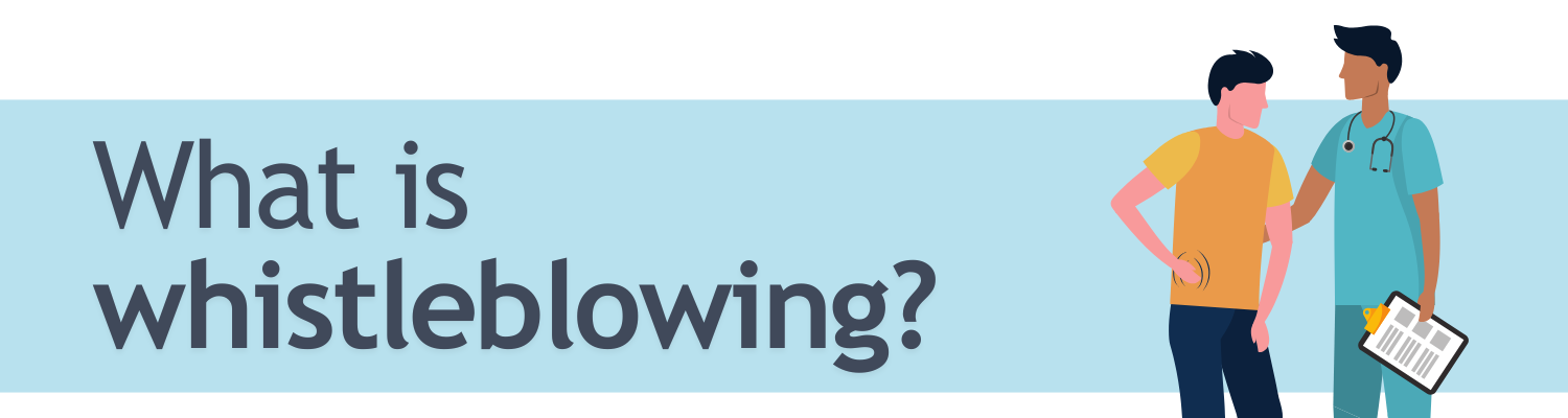 What is whistleblowing?
