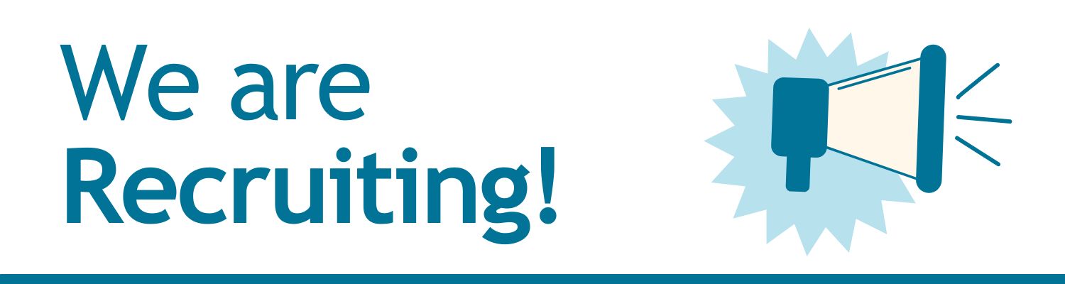 We are Recruiting!