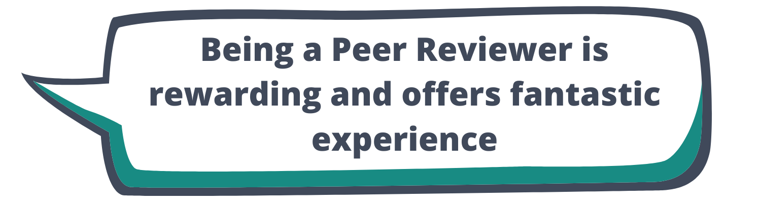 Text in speech bubble: Being a Peer Reviewer is rewarding and offers fantastic experience